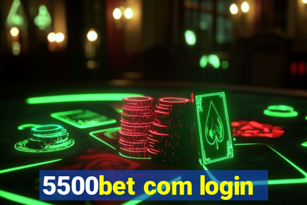 5500bet com login